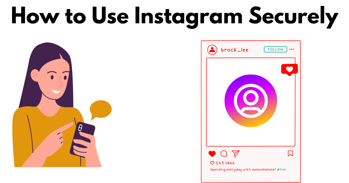 How to Use Instagram Securely