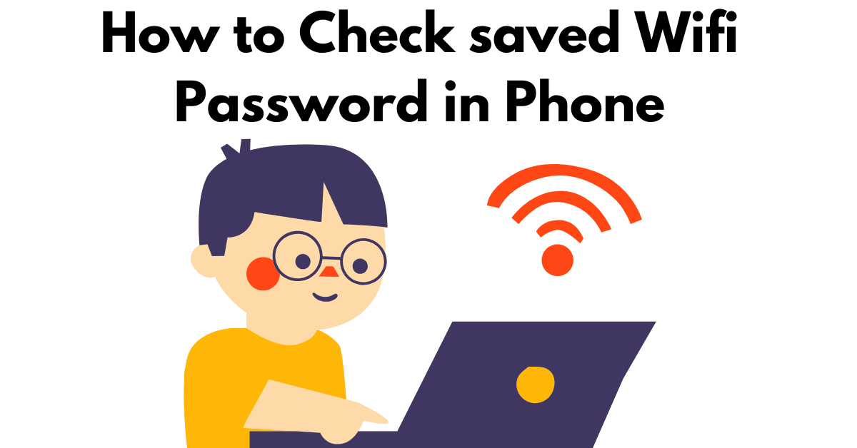 How to Check saved Wifi Password in Phone